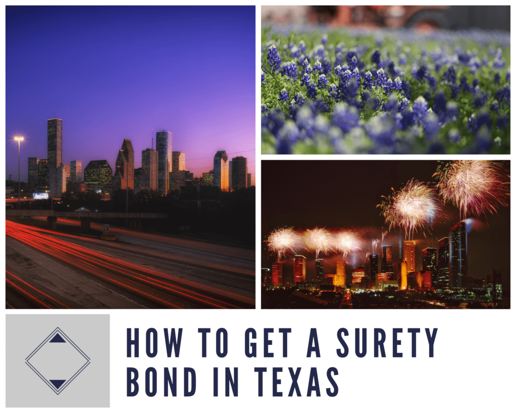 Getting a Surety Bond in Texas - How do I get a surety bond in Texas? - things to see in texas