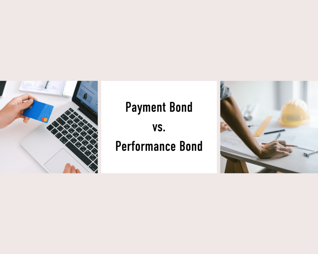 payment bonds vs performance bond-What is a payment bond?-payment and performance photos in white background