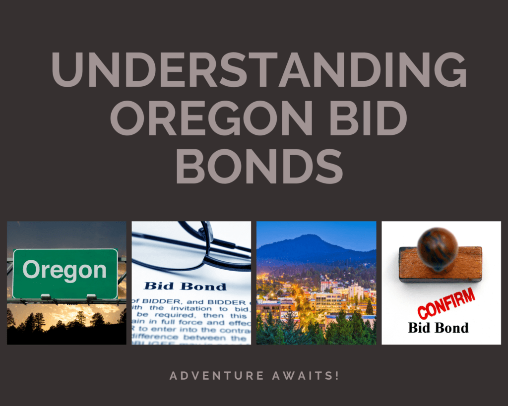 oregon bid bonds - What Is a bid bond - oregon and bid bond signboard in brown blackground