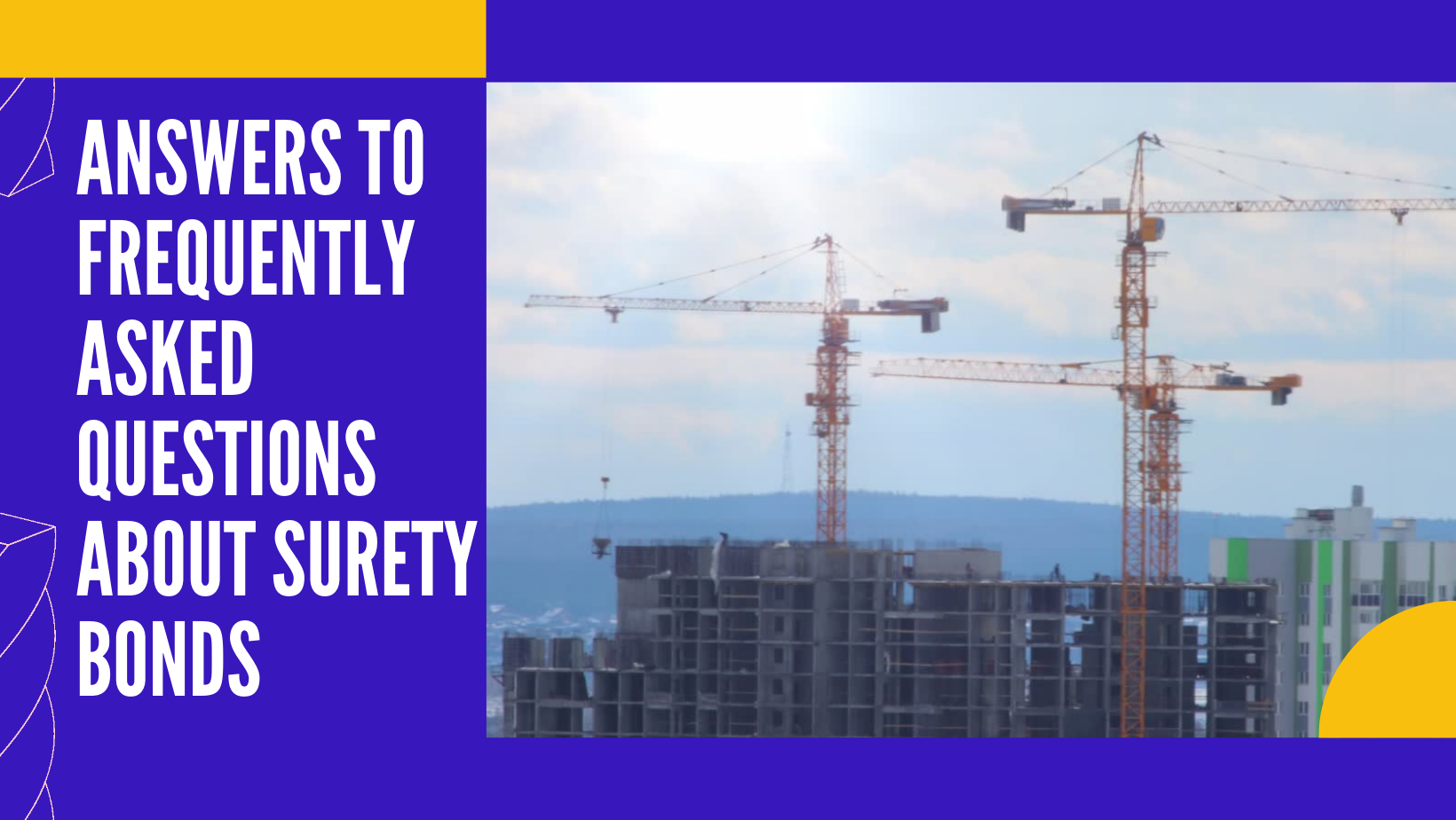 surety bond - what is the meaning of surety bond - construction of building in blue background