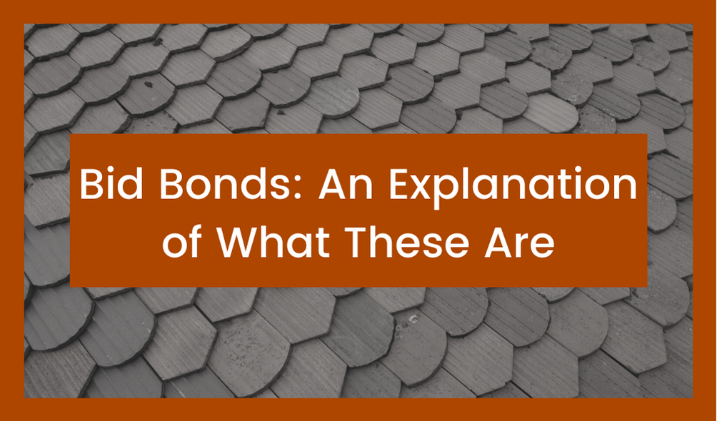 bid bonds - what is the purpose of a bid bond - gray roof