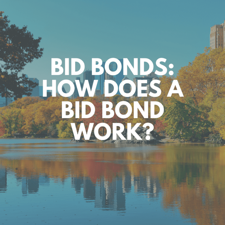 Bid Bonds How Does A Bid Bond Work?
