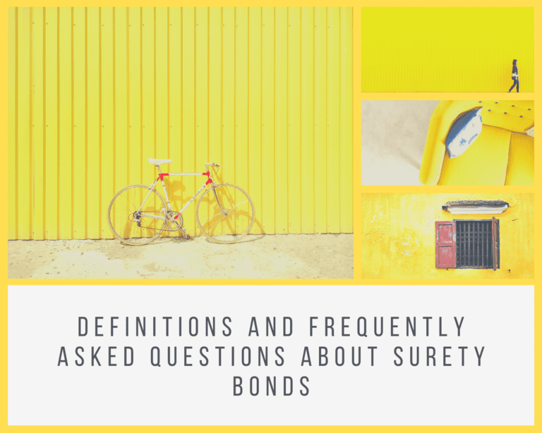 Definitions and Frequently Asked Questions about Surety Bonds