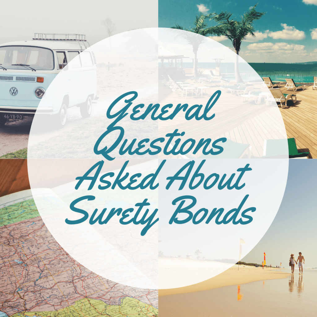 General Questions Asked about Surety Bonds