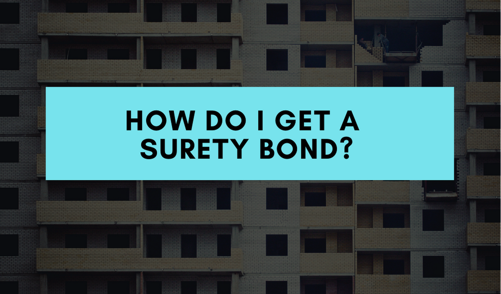 surety bond - how do you get a surety bond - buildings in black and white