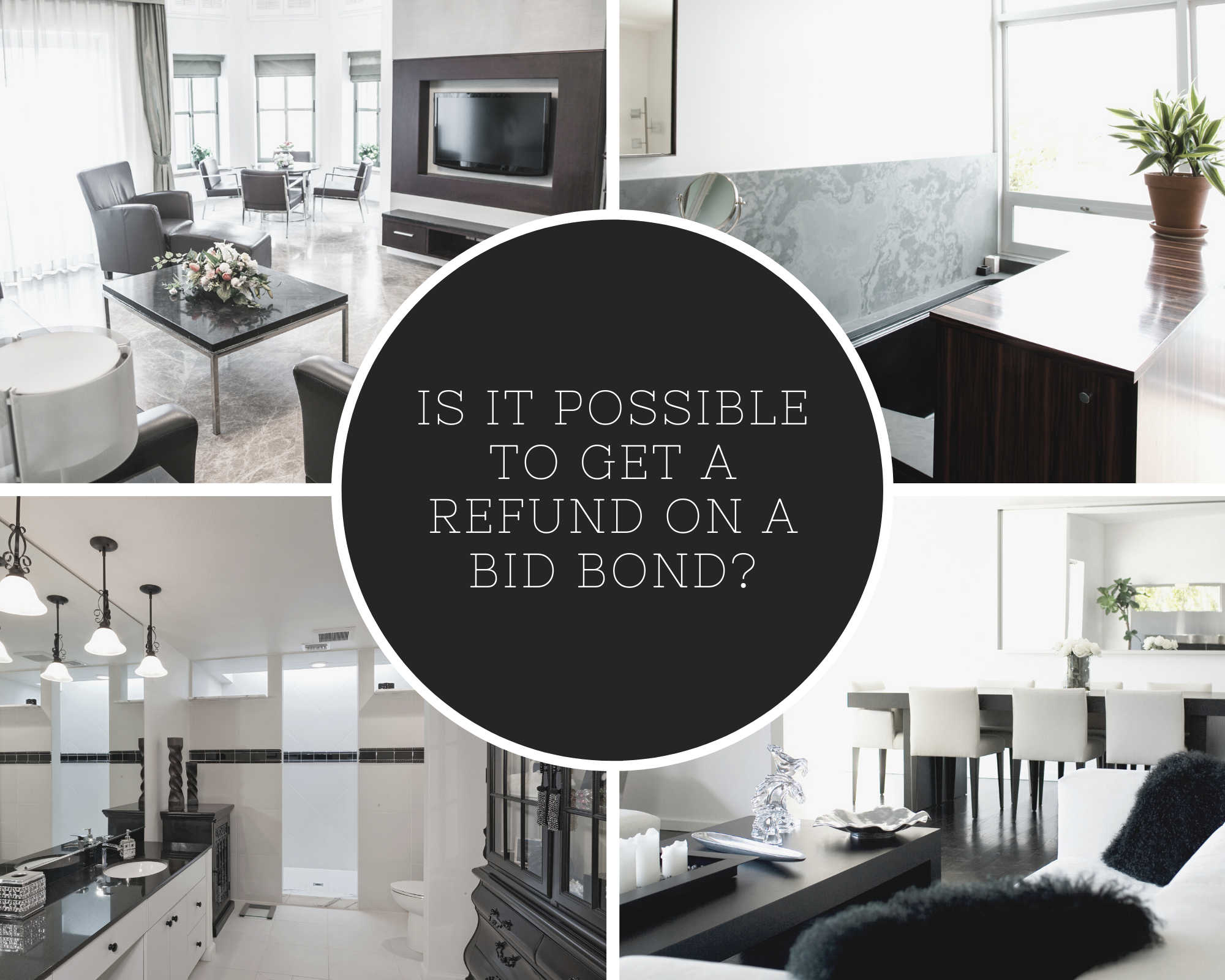 bid bonds - what happens if the bid bond is canceled - black and white home interior design