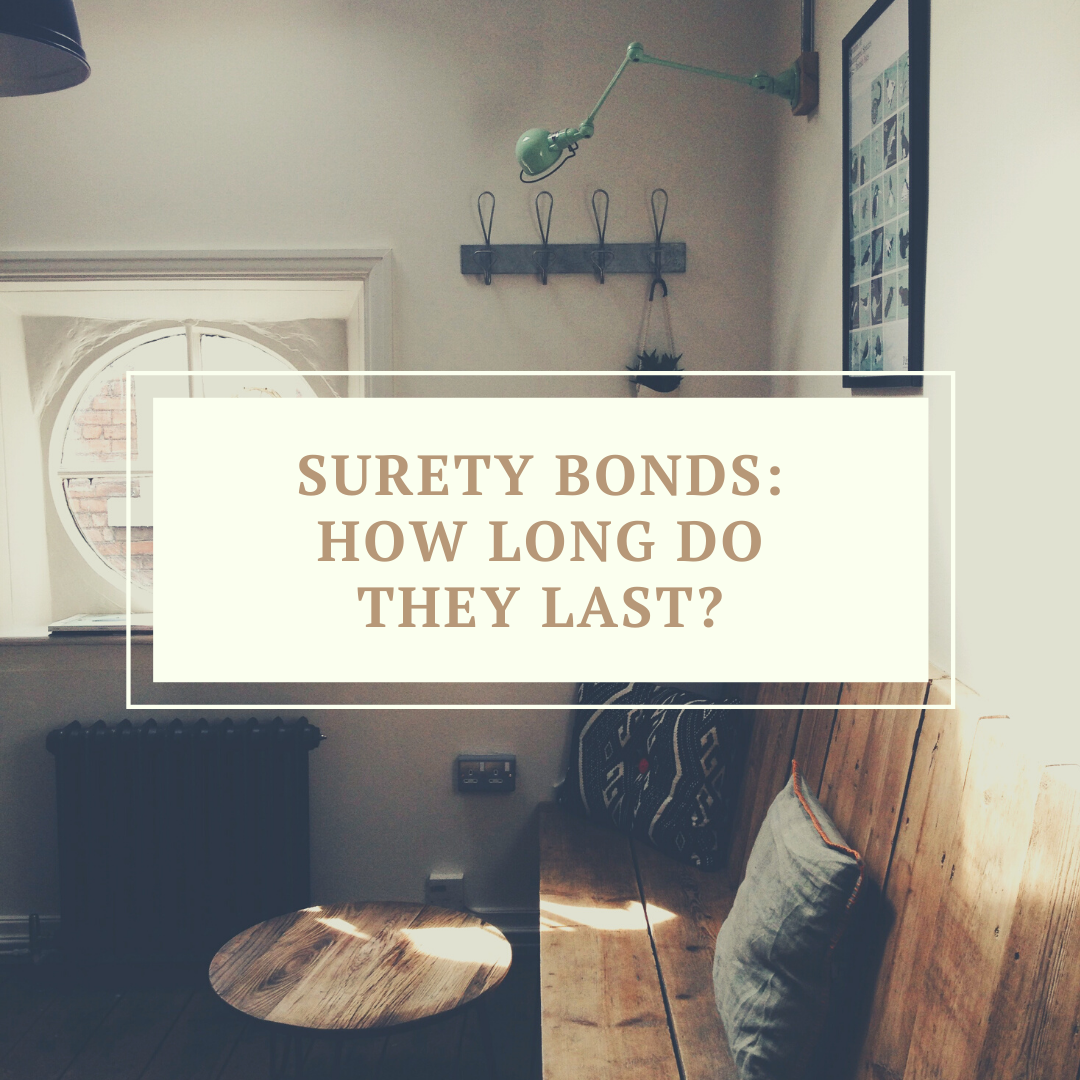 surety bonds - how long does a surety bond last - interior design of a modern house