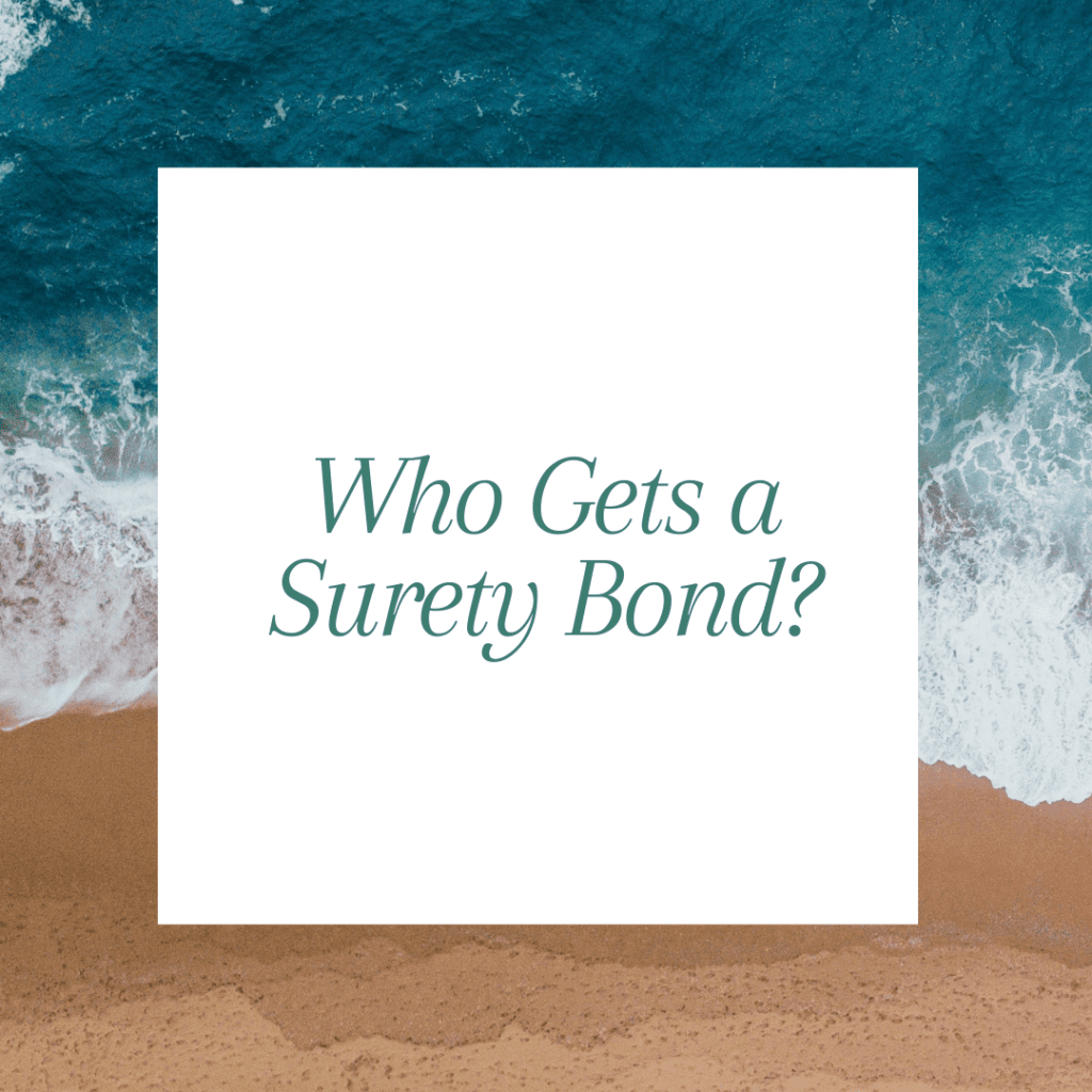 who-gets-a-surety-bond