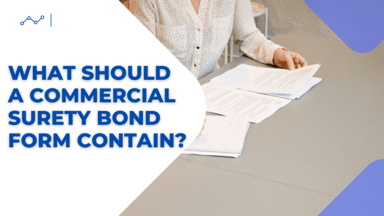 what-should-a-commercial-surety-bond-form-contain