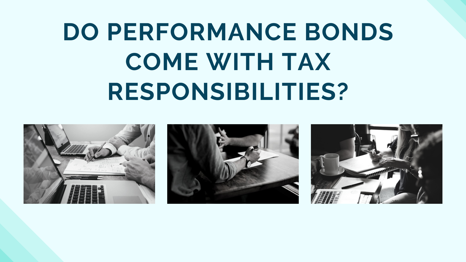 performance bond - Is it possible for performance bonds to be taxed