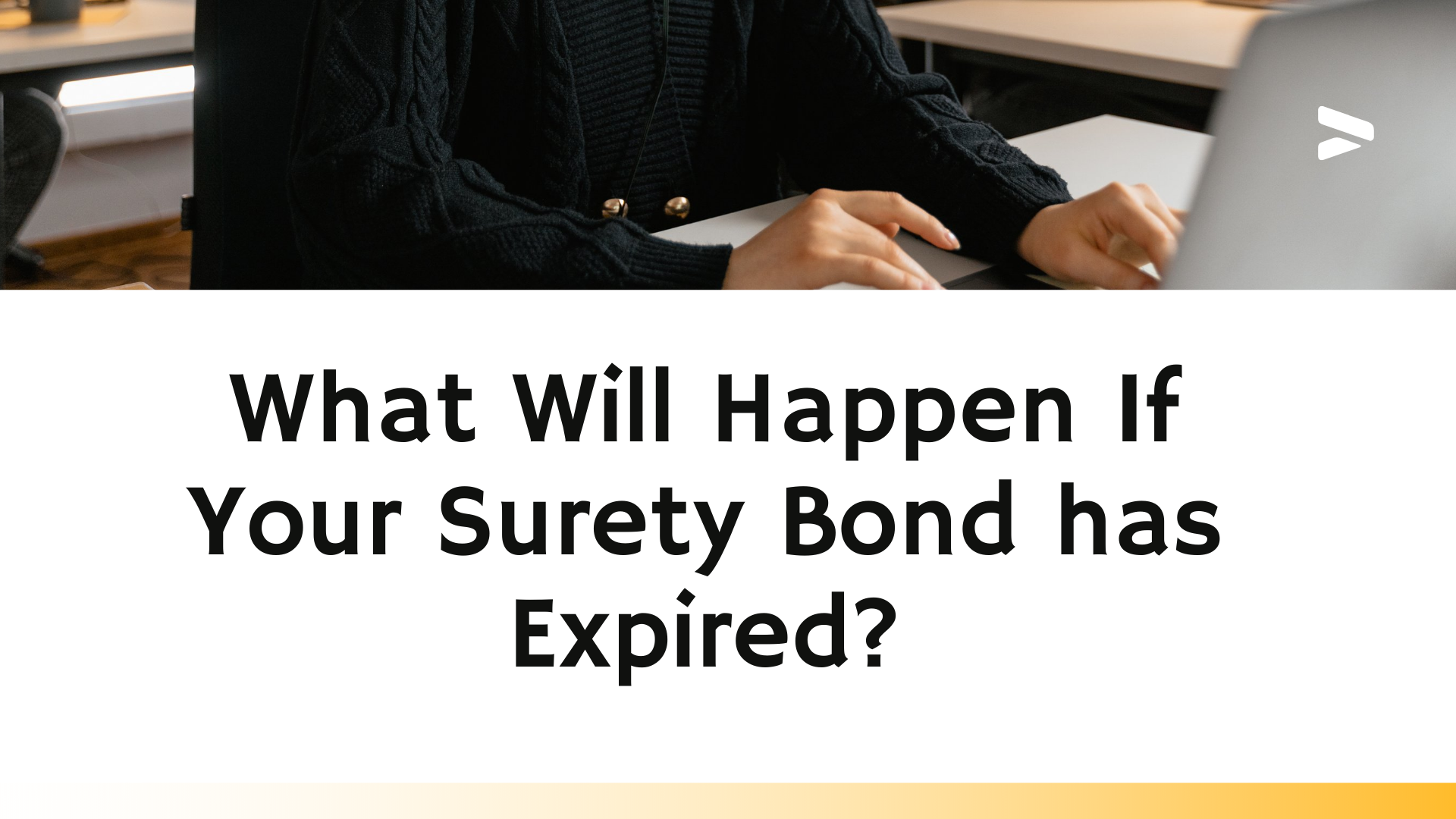 surety bond - When should my surety bond be renewed