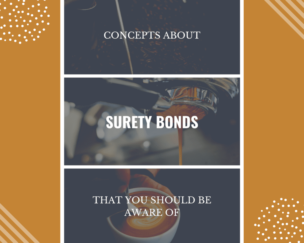 basic-concepts-about-surety-bonds-you-must-be-aware-of