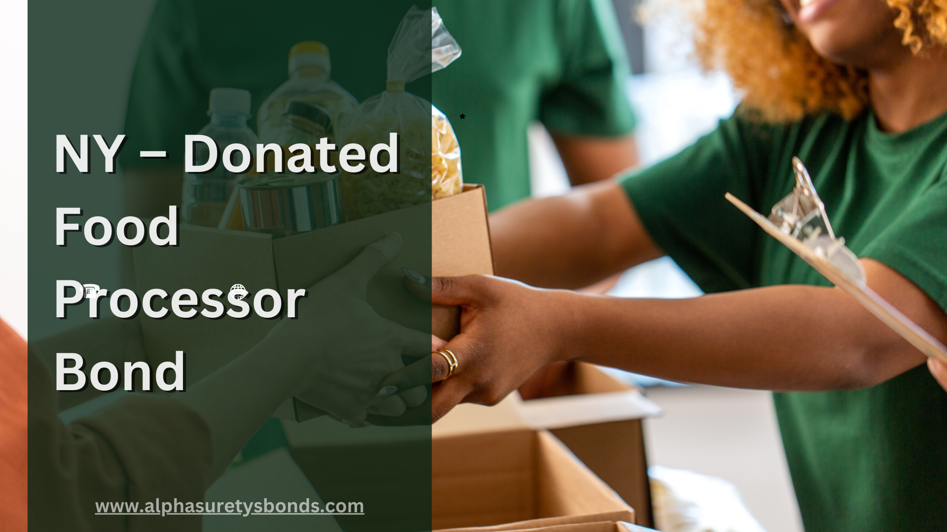 Surety Bond-NY – Donated Food Processor Bond