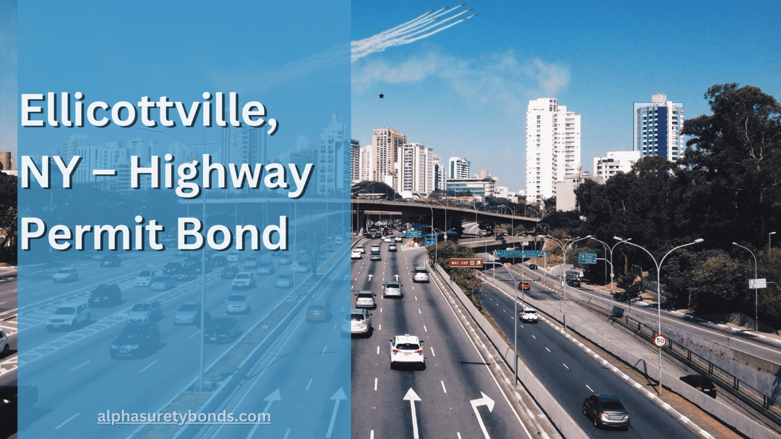 Ellicottville, NY Highway Permit Bond