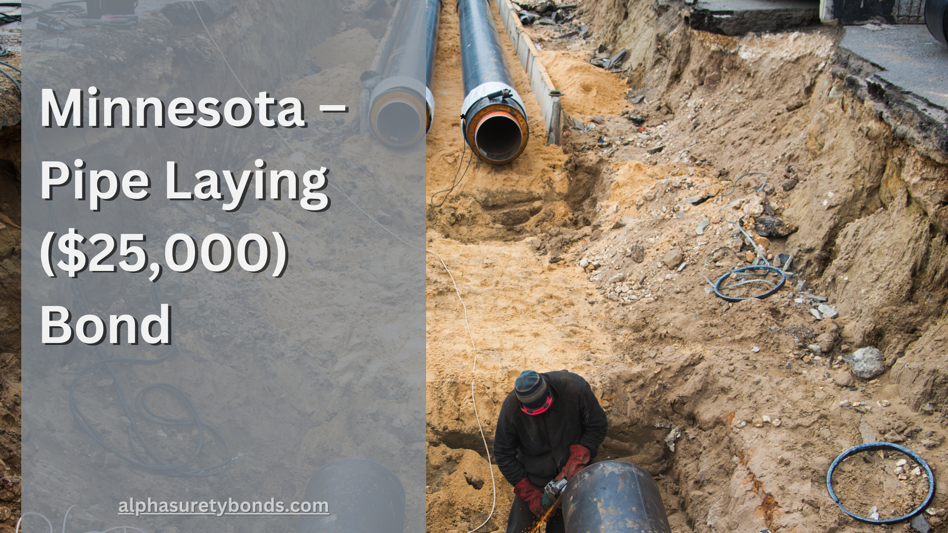 Minnesota – Pipe Laying ($25,000) Bond