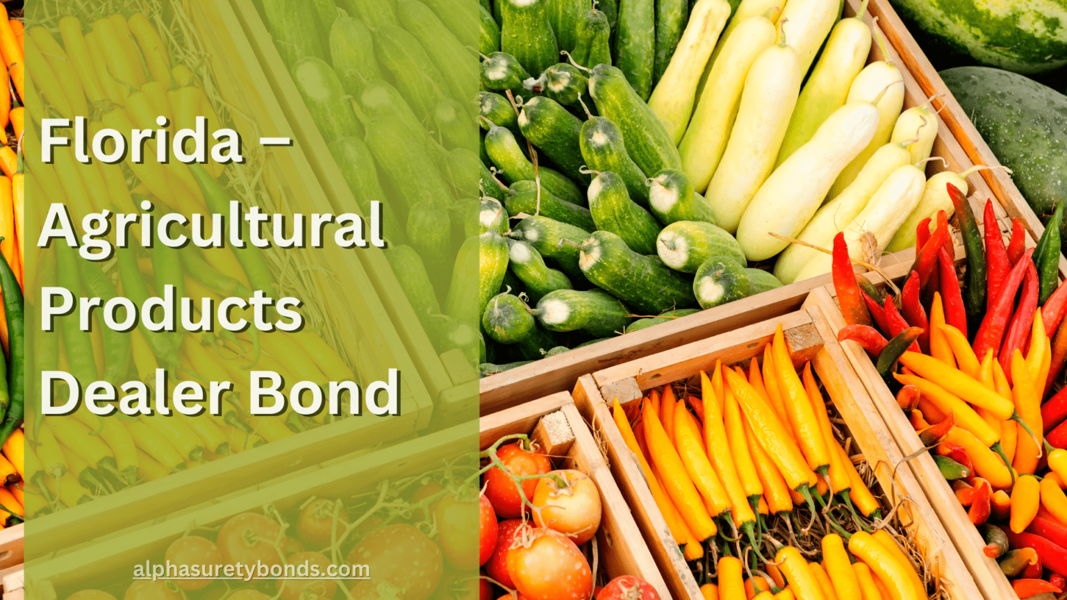 Florida Agricultural Products Dealer Bond