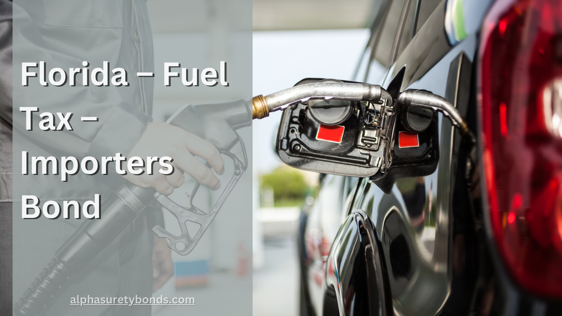 Florida – Fuel Tax – Importers Bond