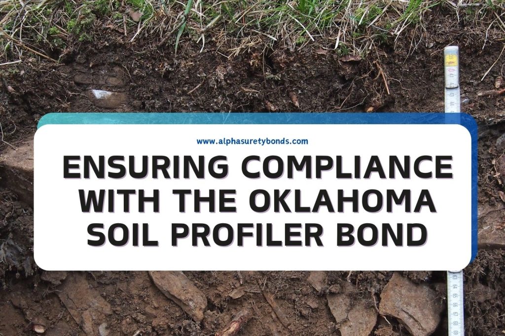 Ensuring Compliance with the Oklahoma Soil Profiler Bond