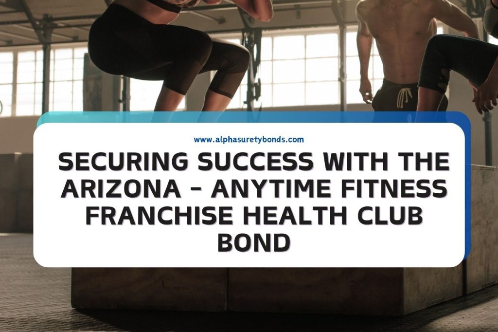 Securing Success with the Arizona Anytime Fitness Franchise Health