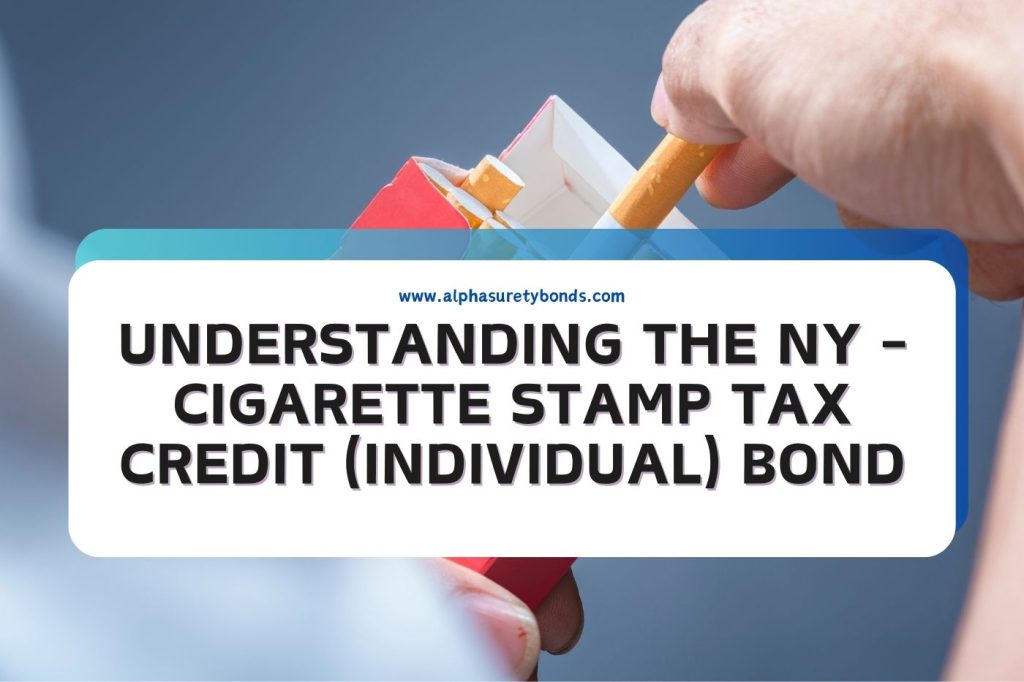 Understanding the NY - Cigarette Stamp Tax Credit (Individual) Bond